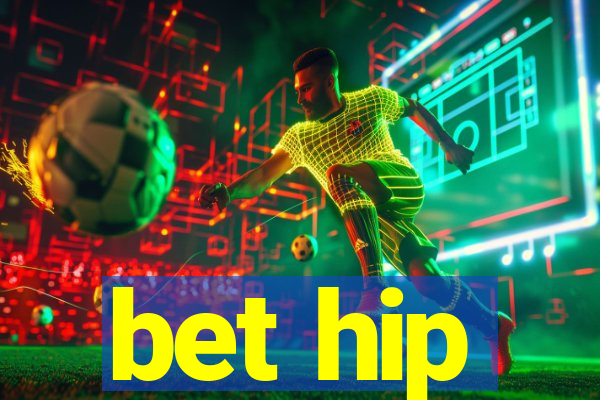 bet hip
